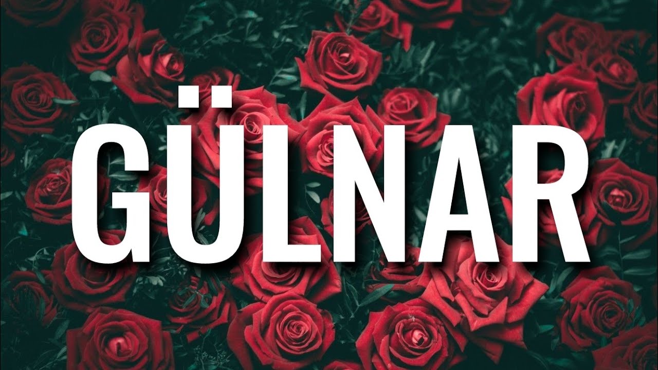 AD GÜNÜN MÜBARƏK, GÜLNAR! - GÜLNAR Adına Özəl Doğum Günü Təbriki