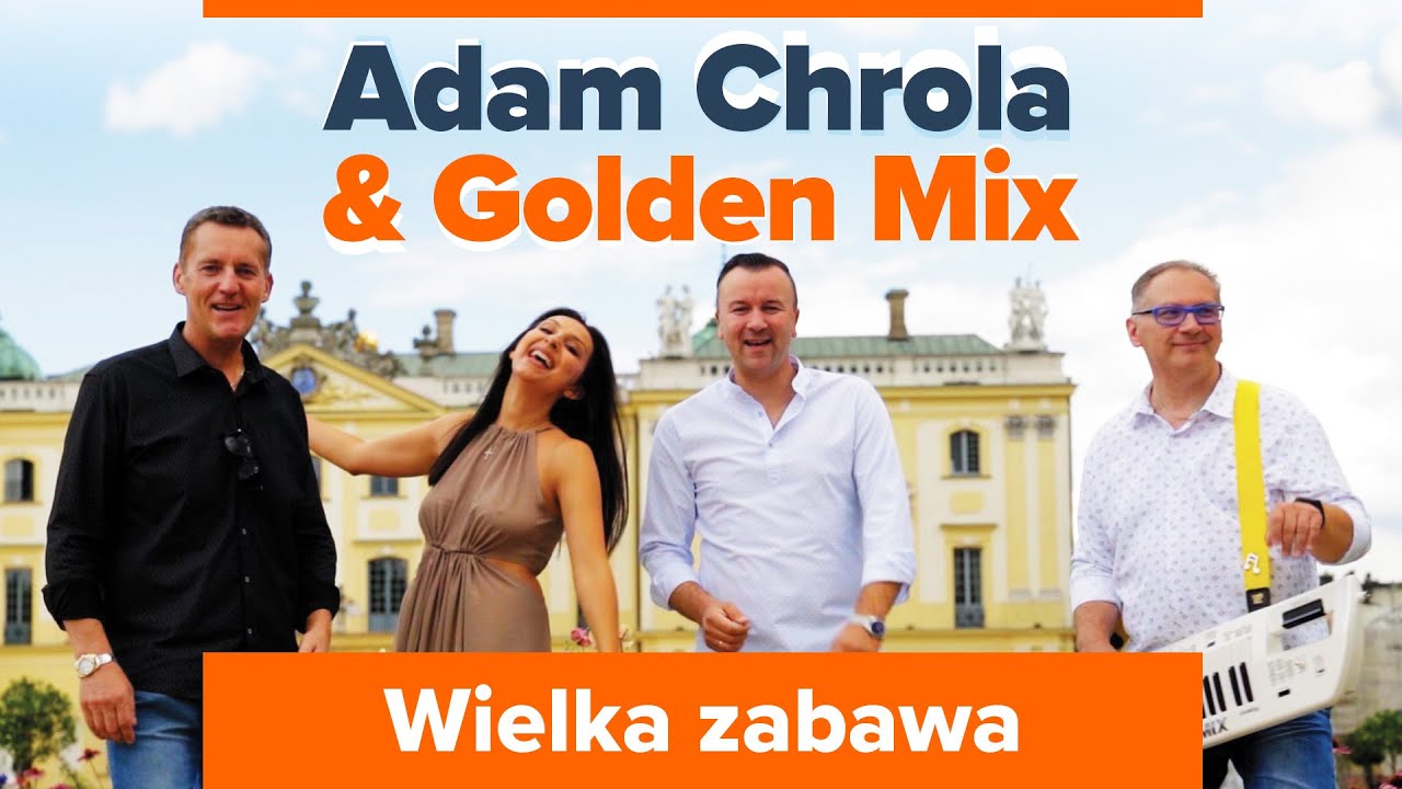 Adam Chrola & Golden Mix - Wielka zabawa (Szlagier 2025)