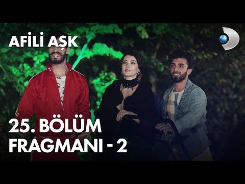 Afili Aşk 25. Bölüm Fragmanı - 2