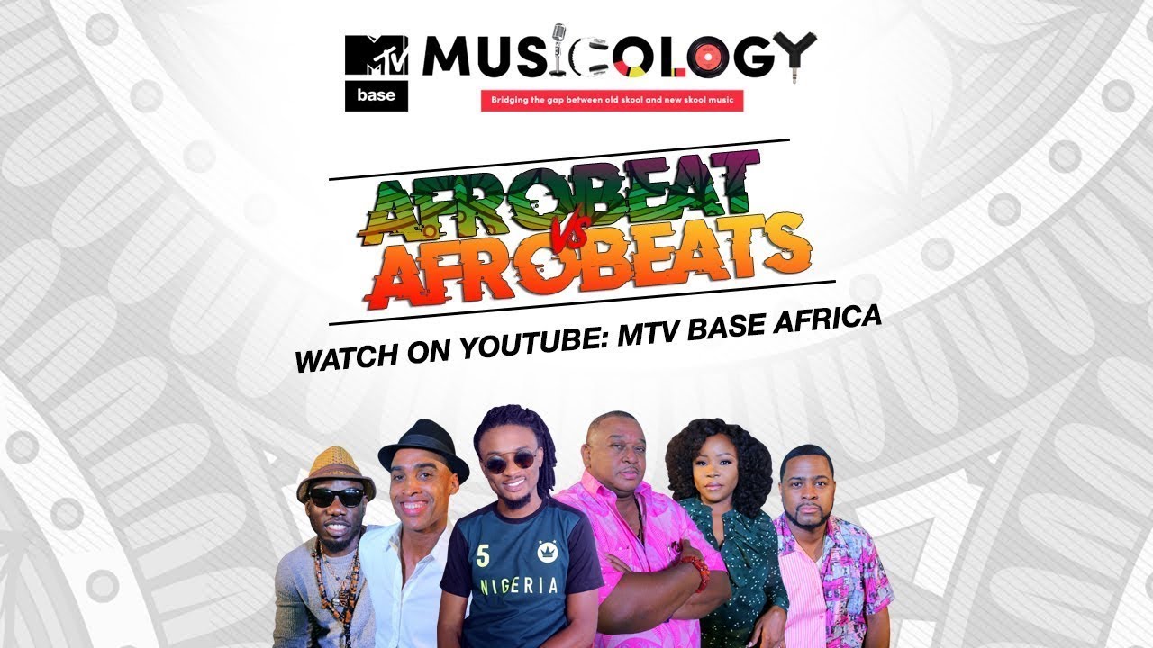 Afrobeat vs. Afrobeats, Musicology on MTV Base Finally Puts an End To the Debate