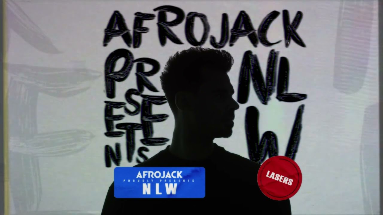 Afrojack presents NLW - Lasers