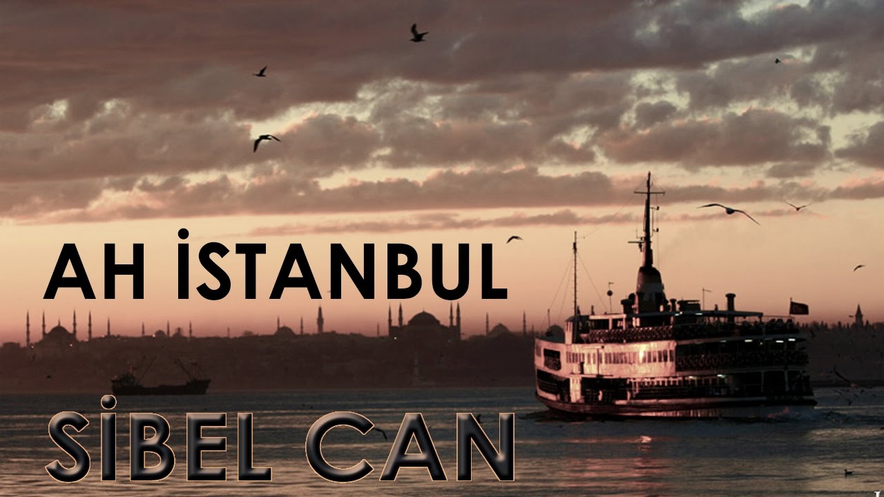 AH İSTANBUL - Sibel CAN