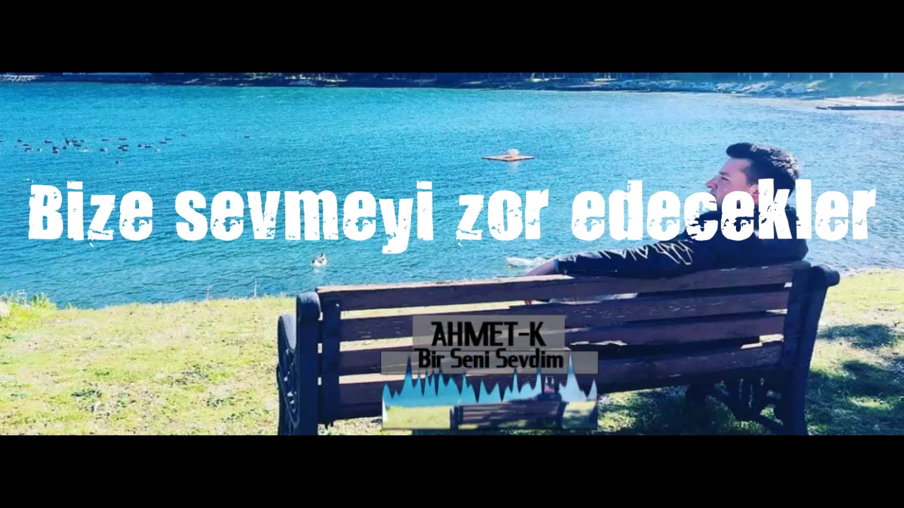 Ahmet-K - Bir Seni Sevdim ( Prod.By Rallici ) 2020