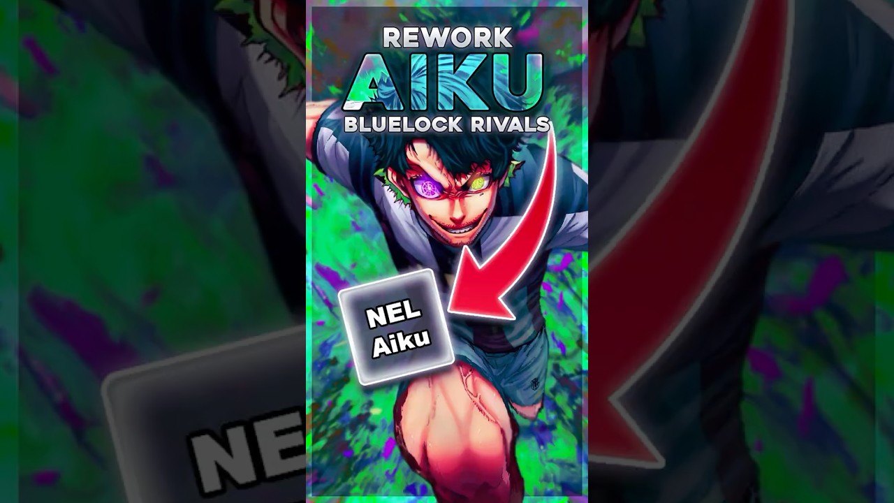 AIKU REWORK + RANKED MODE | Bluelock Rivals!