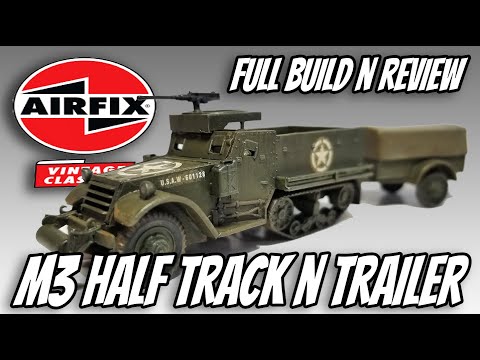 Airfix Vintage Classics 1:76 M3 Halftrack Full Build and Review