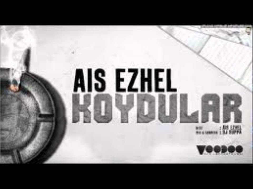 Ais Ezhel - Koydular