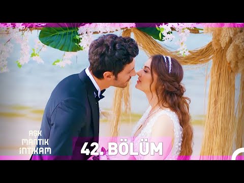 Aşk Mantık İntikam 42. Bölüm (Final)