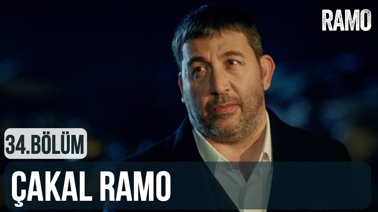 Çakal Ramo | Ramo 34.Bölüm