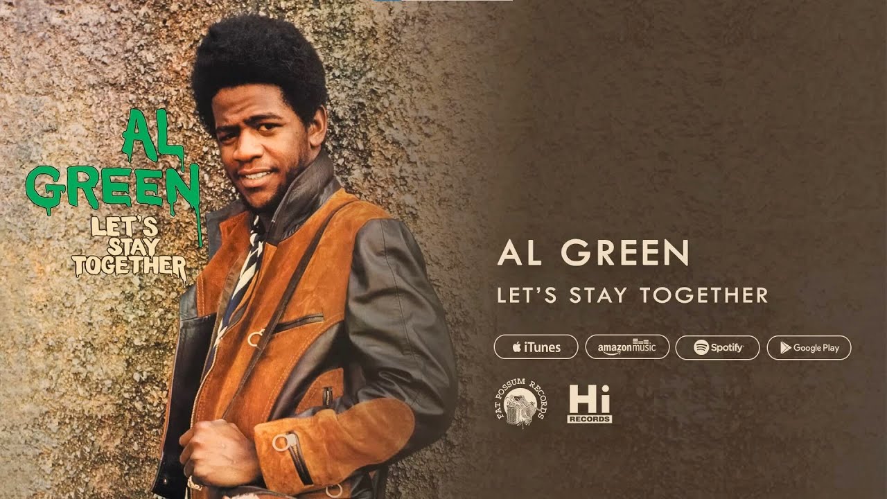 Al Green - Let's Stay Together (Official Audio)