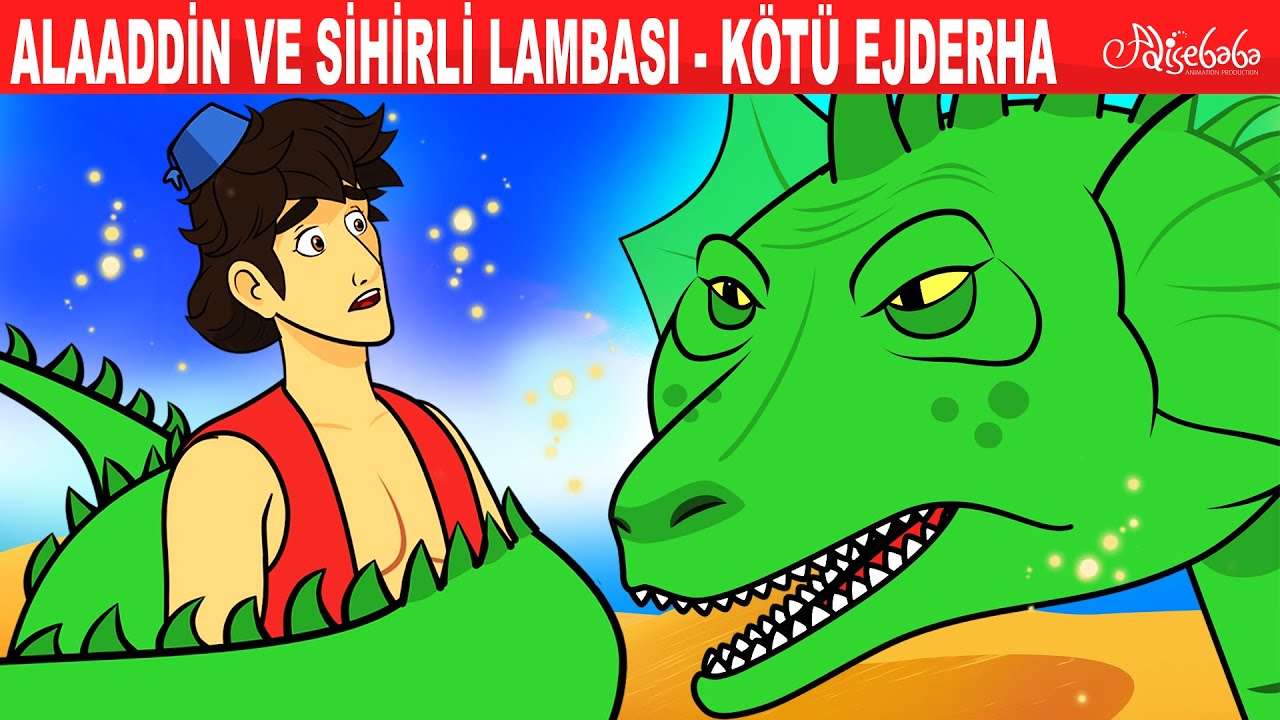 Alaaddin ve Sihirli Lambası - Kötü Ejderha | Adisebaba Masalları