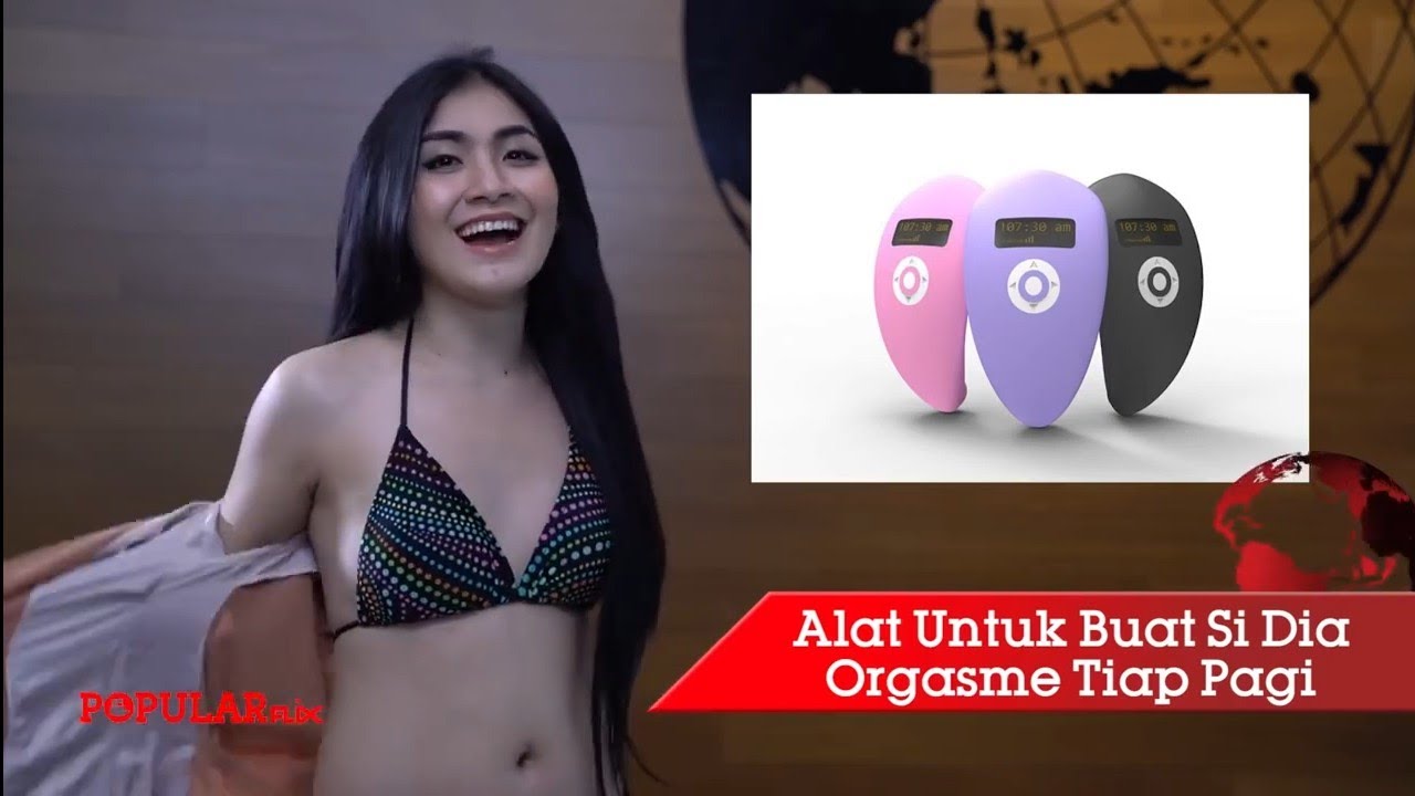 Alat Untuk Orgasme Tiap Pagi | Model Majalah Hot
