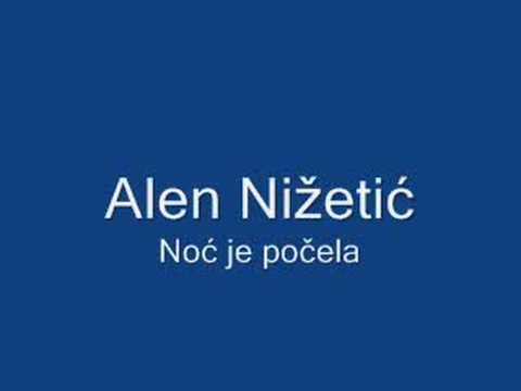 Alen Nižetić-Noć je počela