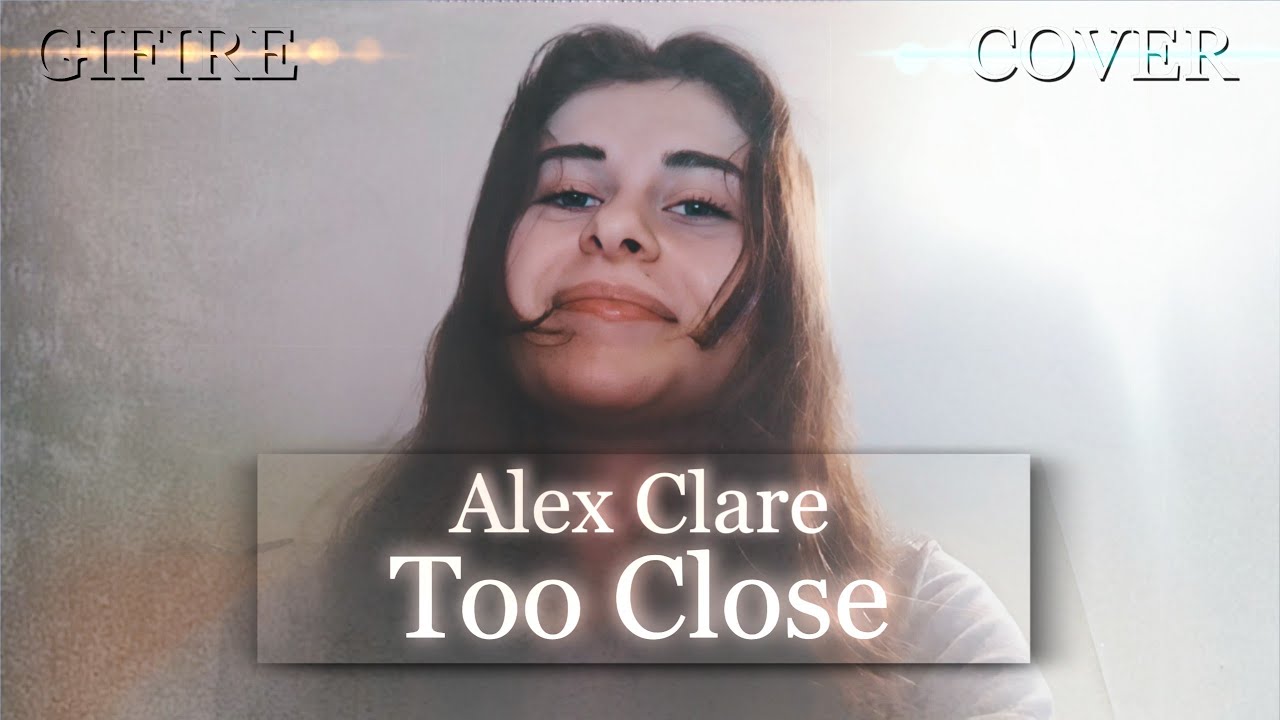 Alex Clare - Too Close | | by GIFIRE