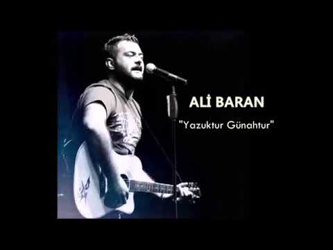 Ali Baran   Yazuktur Günahtur  #abone olun