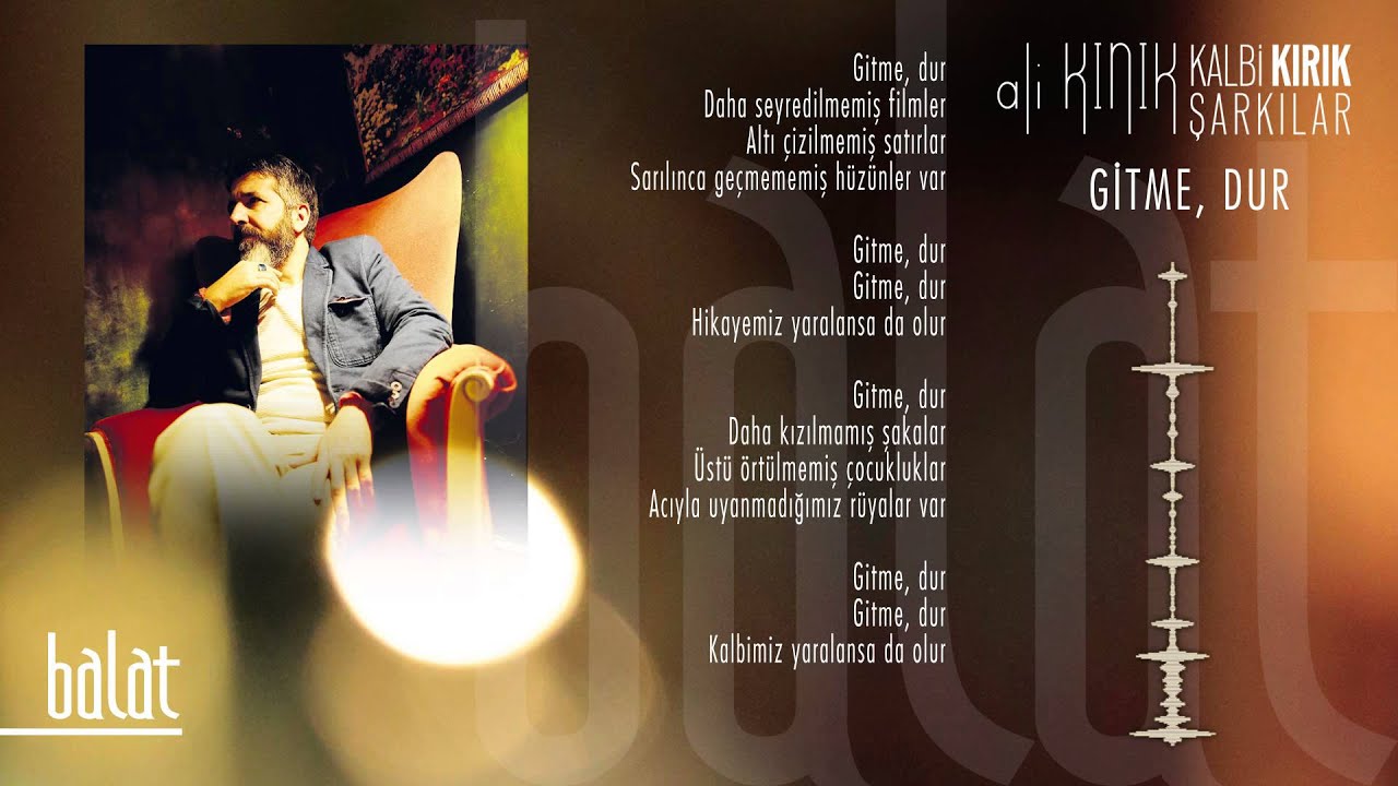 Ali Kınık - Gitme Dur (Official Lyric Video)