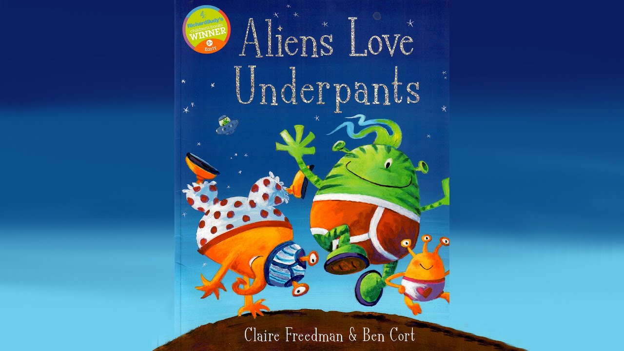 Aliens Love Underpants - Book Read Aloud