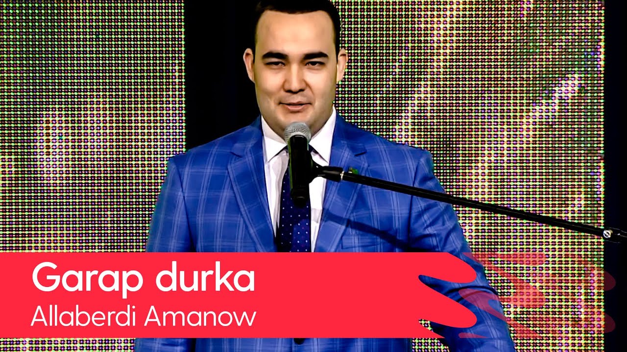 Allaberdi Amanow - Garap durka | 2022