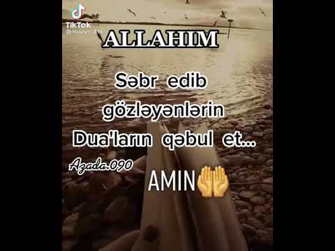 Allah dualarımızı qəbul etsin