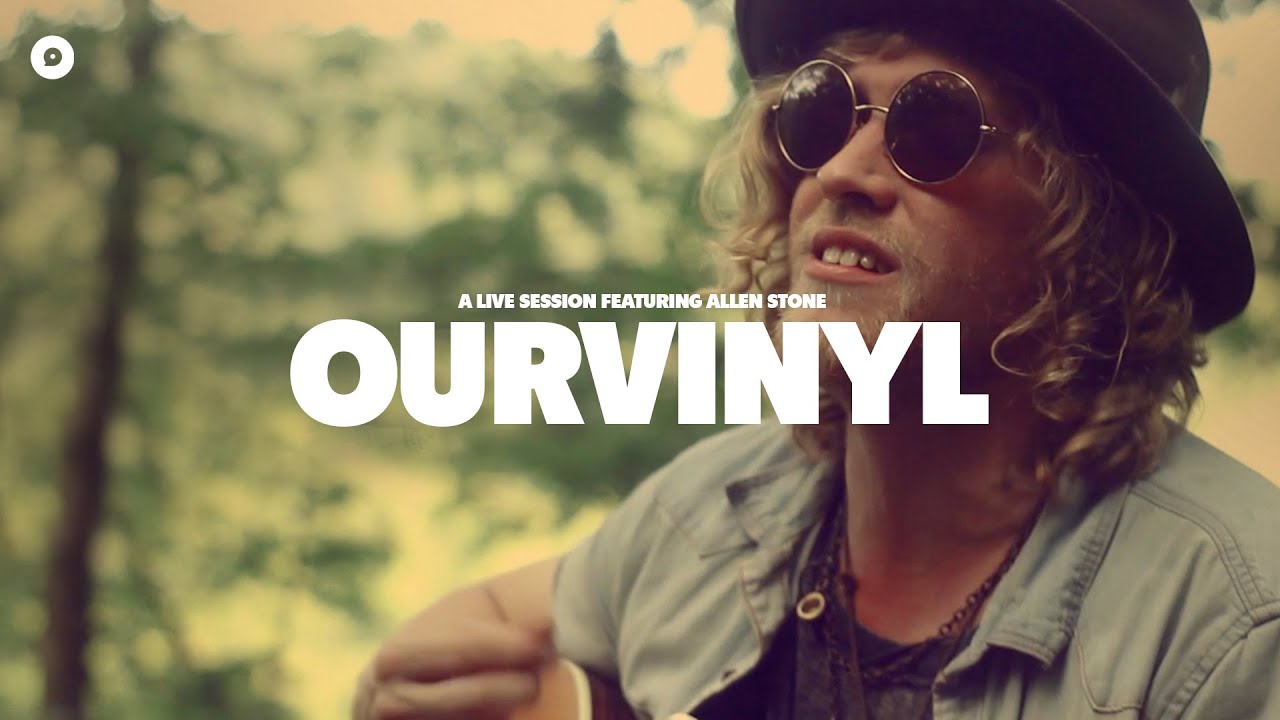 Allen Stone - Sex & Candy | OurVinyl Sessions