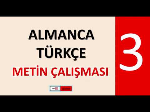 ALMANCA TÜRKÇE SESLİ METİN ÇALIŞMASI 3 DEUTSCH | TURKISCH