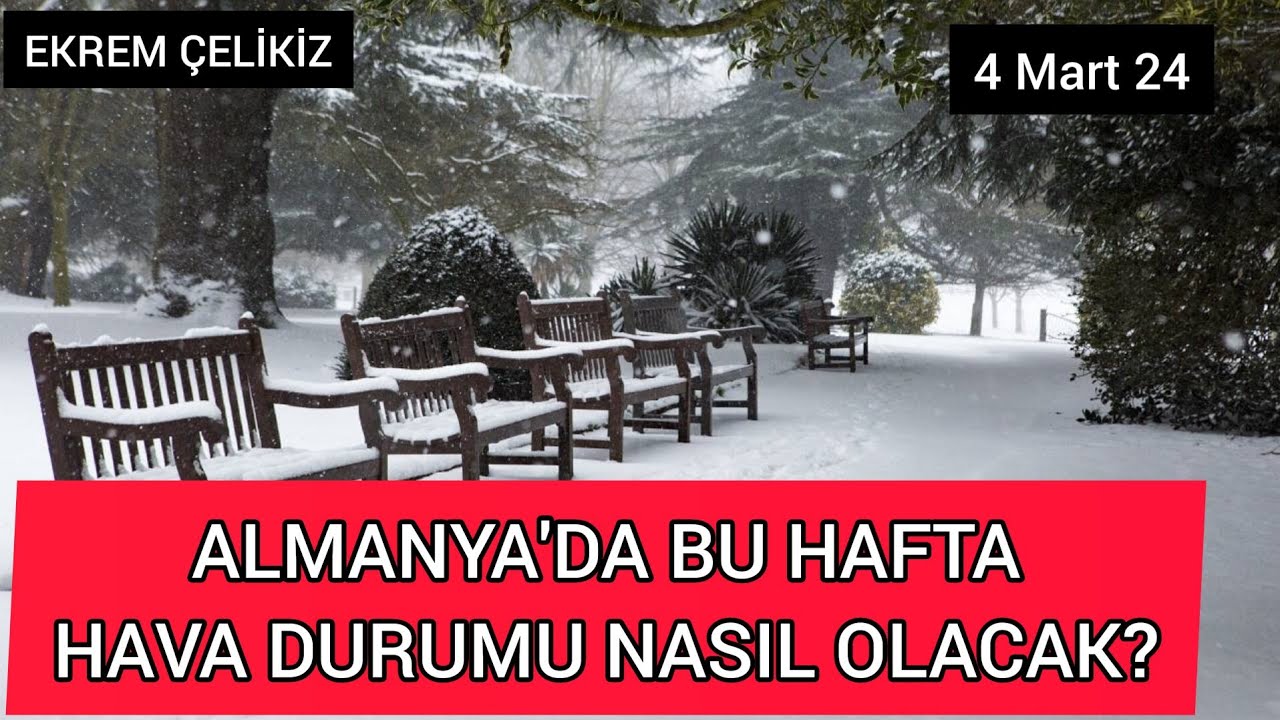Almanya'da Bu Hafta Hava Durumu Nasıl Olacak?