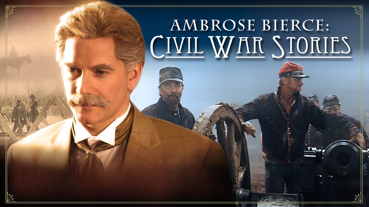 Ambrose Bierce: Civil War Stories (2006) | Full Movie | Campbell Scott