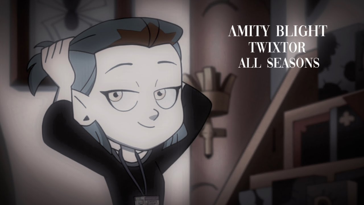 Amity Blight Twixtor The Owl House