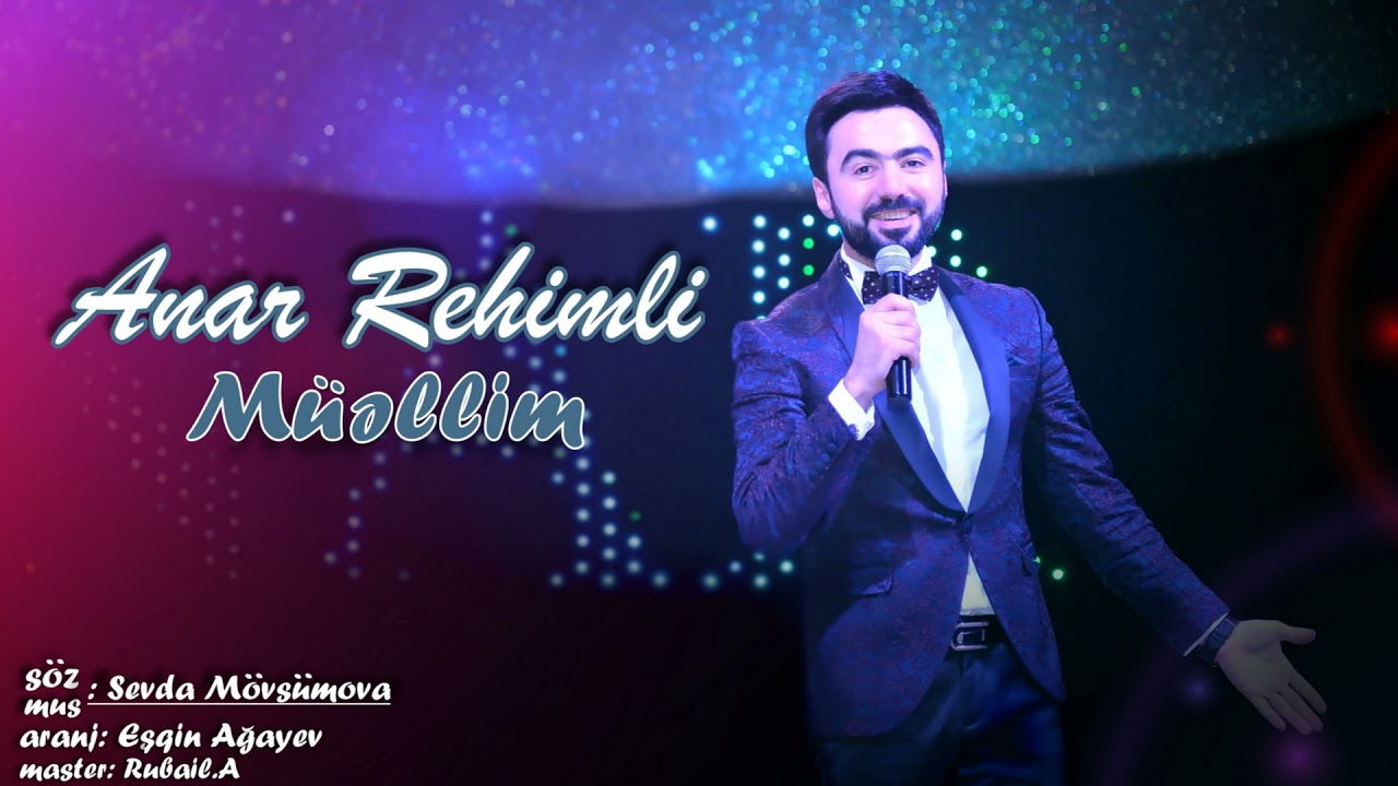 Anar Rehimli - Muellimim