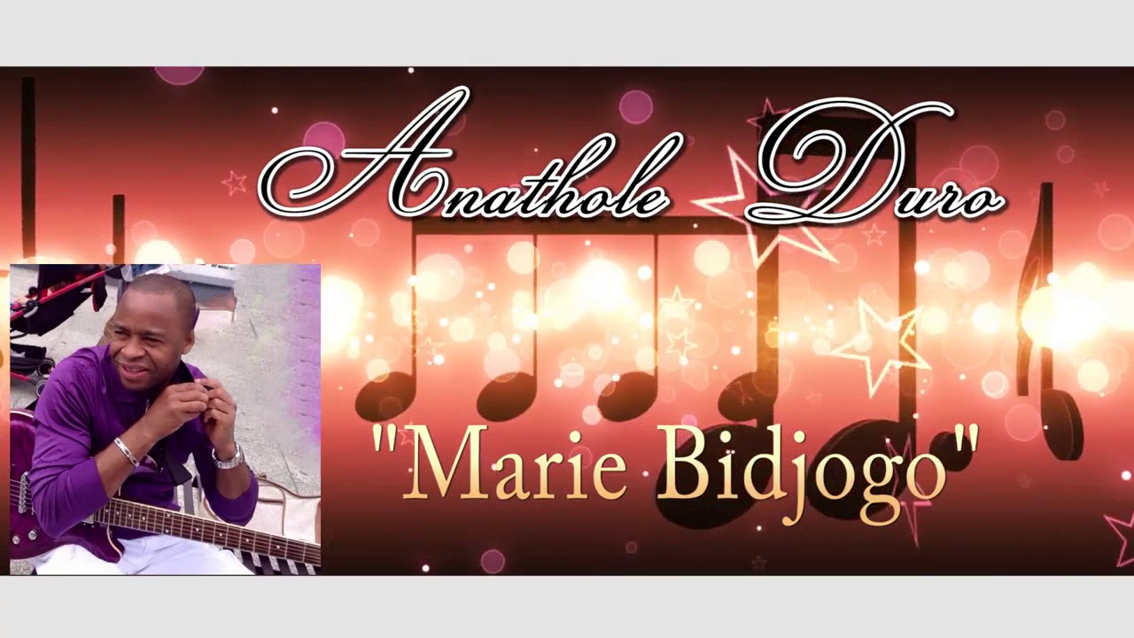 ANATHOLE DURO MARIE Bidjogo