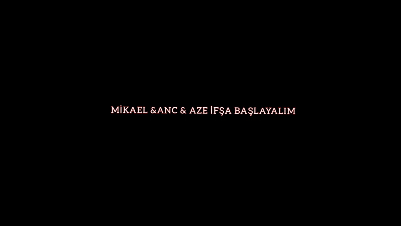 ANC & MİKAEL İFŞA 🙈