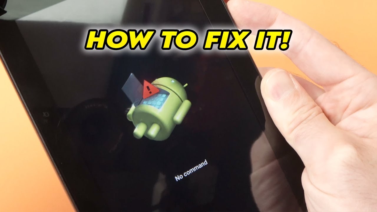 Android Tablet: How to Fix No Command Error