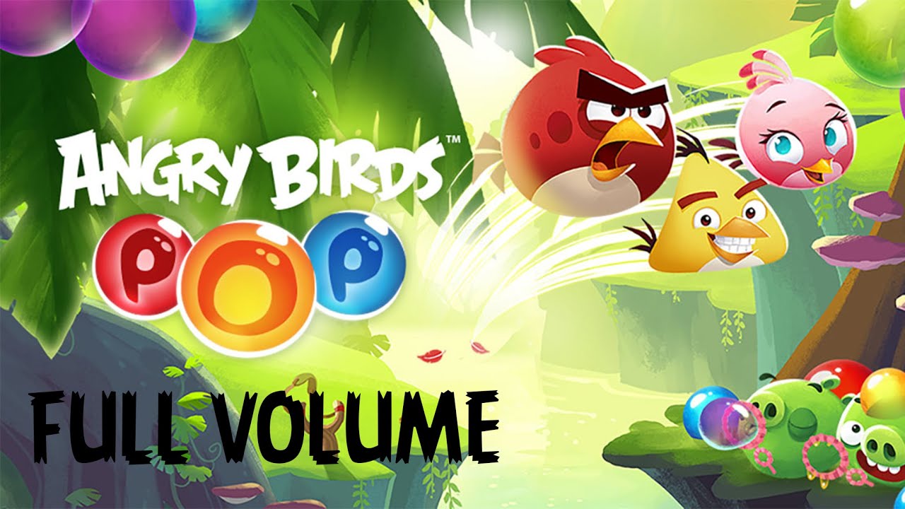 Angry Birds POP! OST MIX (Full Volume)