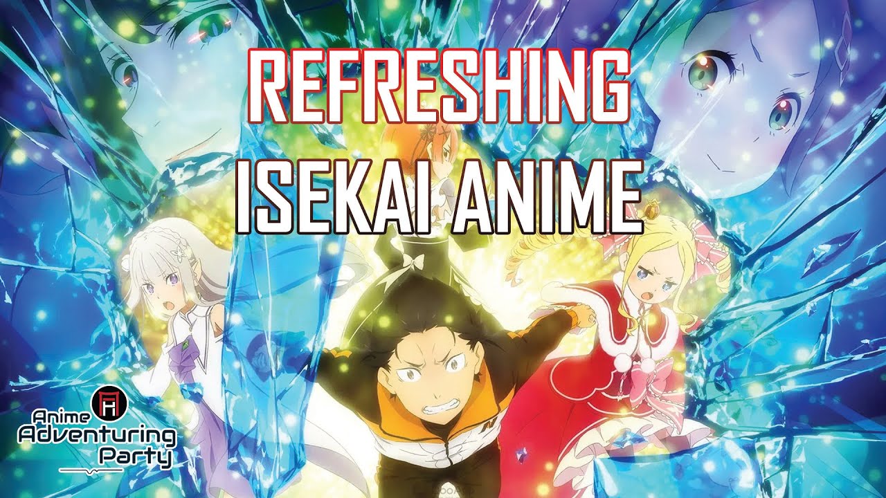 Anime Podcast : Isekai anime and refreshing the genre