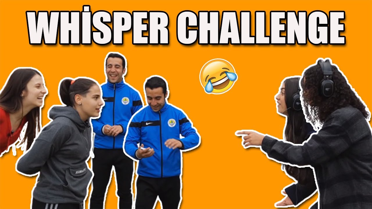 ANLA BAKALIM OYNADILAR !! Whisper Challenge Sizce Kim Kazandı