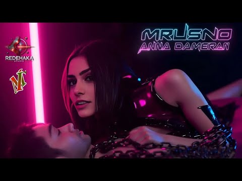 Anna Dameran - Mrusno / Анна Дамеран - Мръсно | (Club Version) 2025