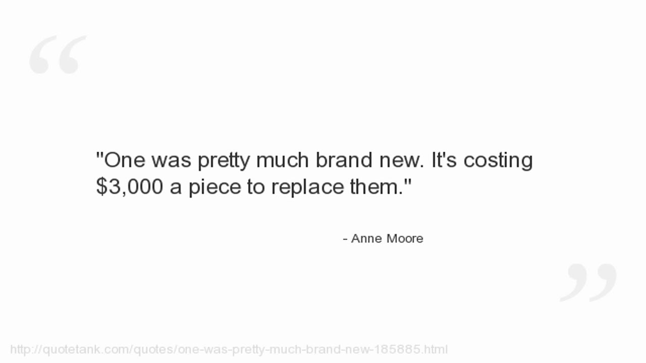 Anne Moore Quotes