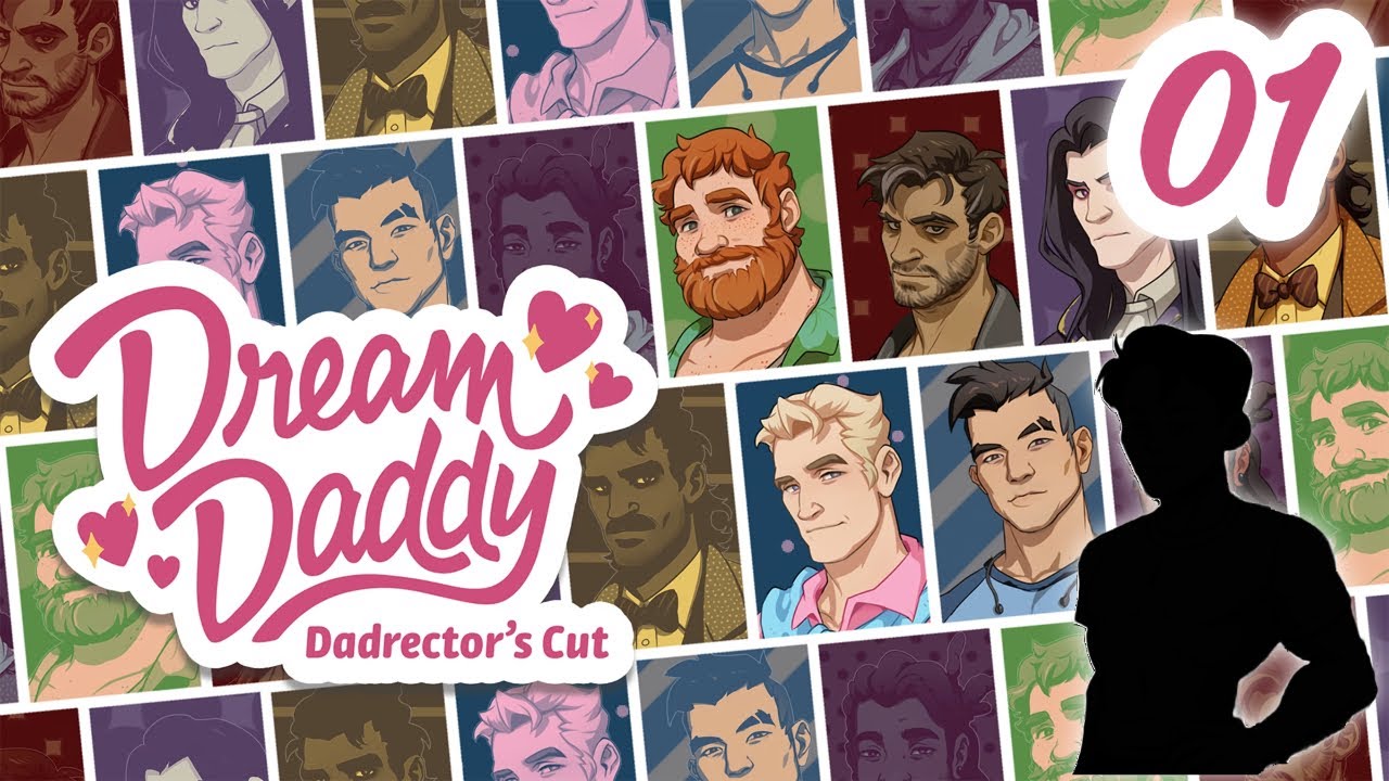 Annie Becomes...YOUR DREAM DADDY | Dream Daddy: A Dad Dating Simulator [01]