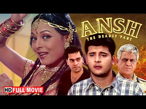 Ansh: The Deadly Part - Hindi Full Movie - आशुतोष राणा - ओम पुरी - आशीष विद्यार्थी - Bollywood Movie
