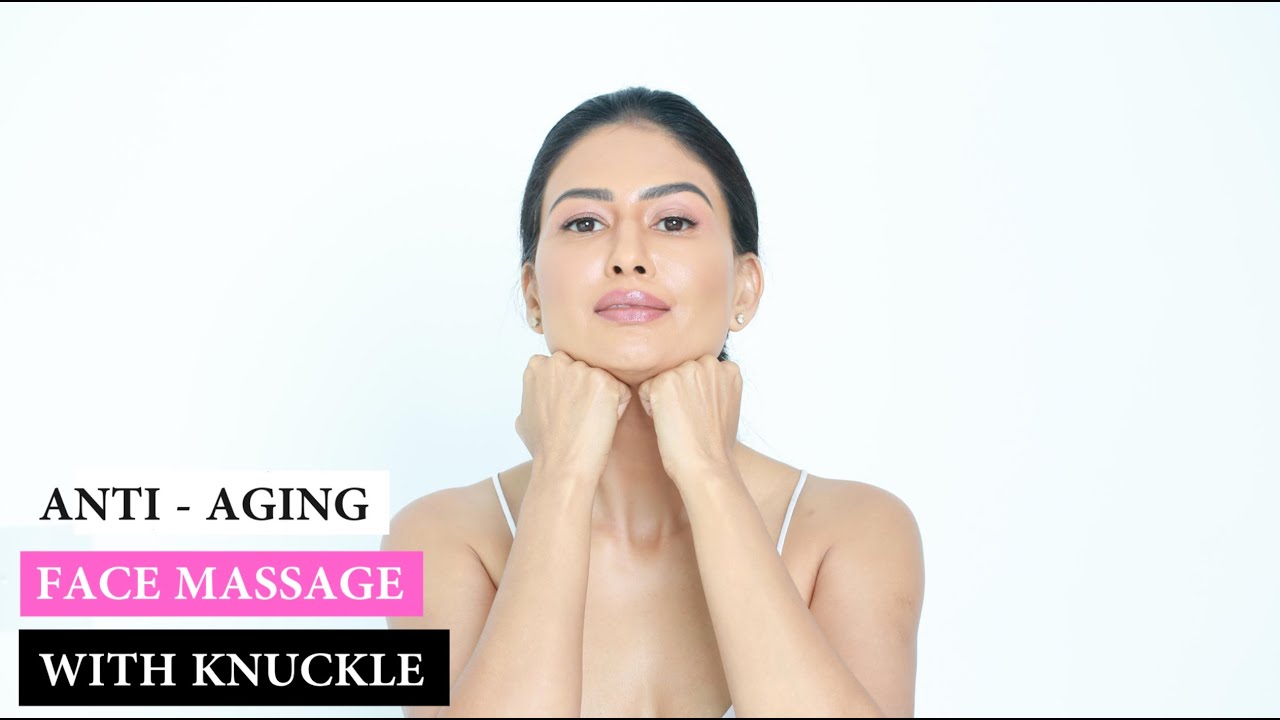 Anti- Aging Face Massage With Knuckles