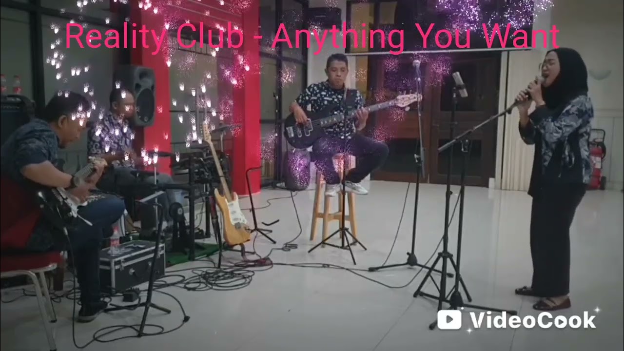 ANYTHING YOU WANT - REALITY CLUB -  RVIFE BAND ( COVER )