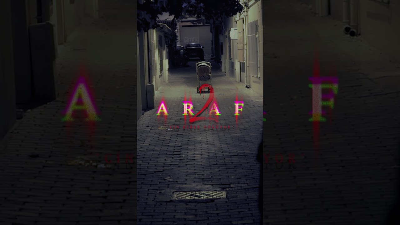 Araf 2 (Social Media Story Teaser)