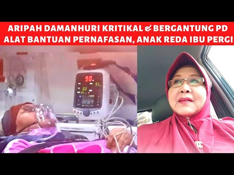ARIPAH DAMANHURI Kritikal, Anak Dah Bersedia & Reda Andai Ibu Pergi