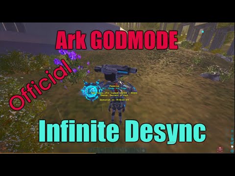 Ark GOD MODE GLITCH / INFINITE DESYNC METHOD Ark Survival Evolved Official NO VPN