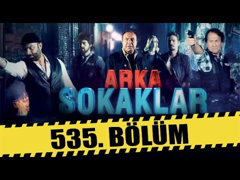 ARKA SOKAKLAR 535. BÖLÜM | FULL HD