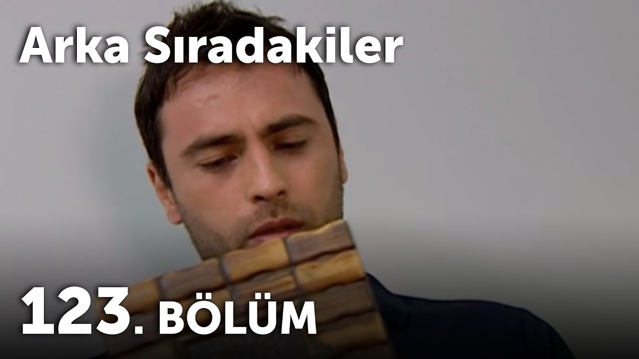 Arka Sıradakiler 123.Bölüm