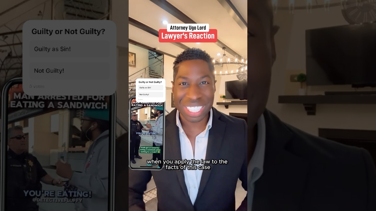 Arrested for Eating a Sandwich?! Is That Even Legal? Attorney Ugo Lord reacts!