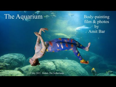 Art video: Aquarium body-painting by Amit Bar.  EDSA content.