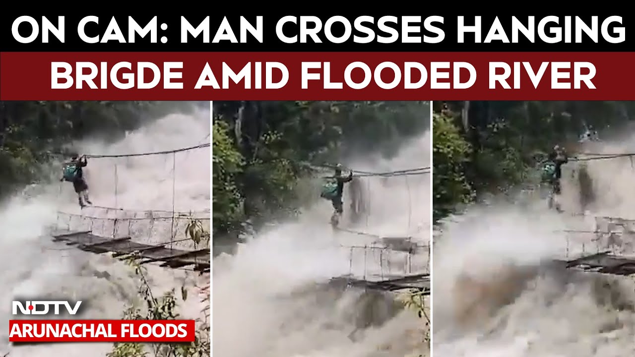 Arunachal Pradesh Floods: Man Crosses Hanging Bridge Amid Torrential Rain, Flood