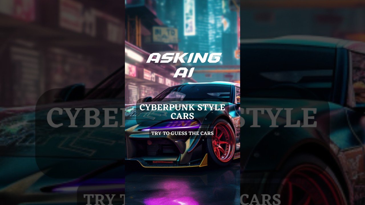 Asking Ai to imagine Cyberpunk Style Cars