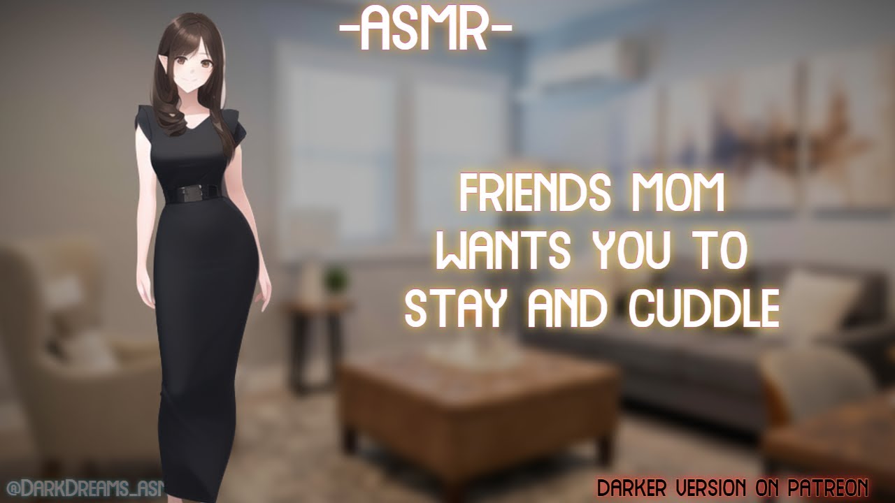 [ASMR] [ROLEPLAY] ♡friends mom wants you to stay and cuddle♡ (binaural/F4A)